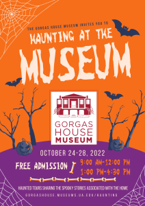 Haunting at the Museum is October 24-28 at The Gorgas House Museum.